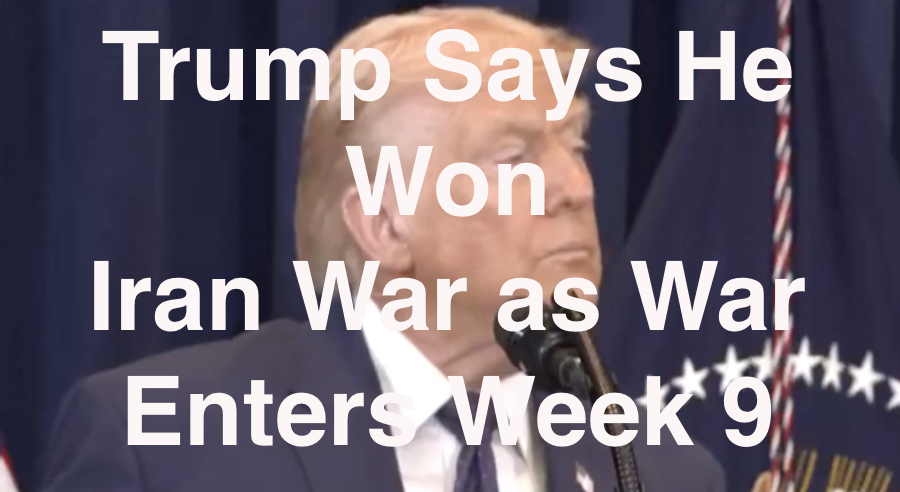 Trump Falsely Claims ‘We’ve Already Won’ Iran War as War Goes Into Week 9 episode artwork